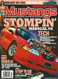 MODIFIED MUSTANGS 2007 JAN - S197 TRACKING,GTA, ATF TECH,NEW SHELBY GT 500 TEST